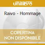 Raivo - Hommage cd
