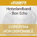 Hinterlandband - Bon Echo cd