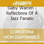 Gaby Warren - Reflections Of A Jazz Fanatic