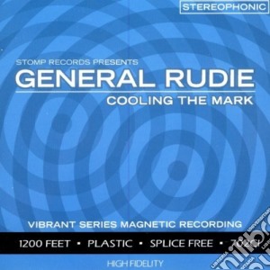 General Rudie - Cooling The Mark cd musicale di General Rudie