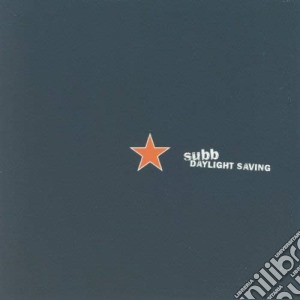 Subb - Daylight Saving cd musicale di Subb