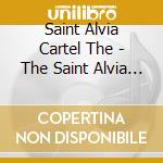 Saint Alvia Cartel The - The Saint Alvia Cartel