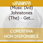 (Music Dvd) Johnstones (The) - Get On Board cd