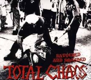 Total Chaos - Battered & Smashed cd musicale di Total Chaos