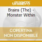 Brains (The) - Monster Within