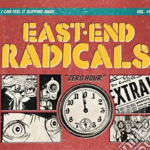 East End Radicals - Zero Hour cd musicale di East End Radicals