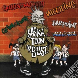 Saska-toon Or Bust! / Various cd musicale