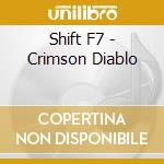 Shift F7 - Crimson Diablo cd