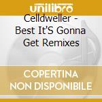 Celldweller - Best It'S Gonna Get Remixes cd