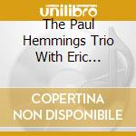 The Paul Hemmings Trio With Eric Alexander - In & Out cd