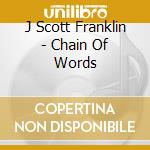 J Scott Franklin - Chain Of Words cd