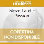 Steve Laret - Passion cd