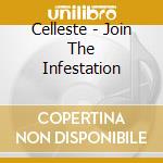 Celleste - Join The Infestation cd