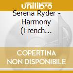 Serena Ryder - Harmony (French Version) cd