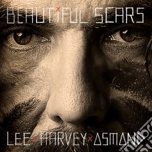 Lee Harvey Osmond - Beautiful Scars cd musicale di Lee Harvey Osmond