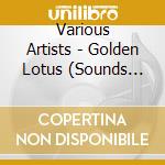 Various Artists - Golden Lotus (Sounds From The Musical) cd