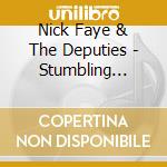 Nick Faye & The Deputies - Stumbling Distance cd