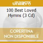 100 Best Loved Hymns (3 Cd) cd musicale di Newbourne Media