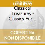 Classical Treasures - Classics For Relaxation (3 Cd) cd musicale di Classical Treasures