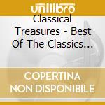 Classical Treasures - Best Of The Classics (3 Cd) cd musicale di Classical Treasures