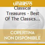 Classical Treasures - Best Of The Classics (3 Cd) cd musicale di Classical Treasures