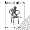 Land Of Giants - Cannibal Dolls/Seven Men cd