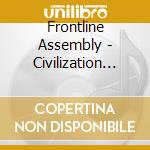 Frontline Assembly - Civilization (Coloured Edition) (3 Lp) cd musicale di Frontline Assembly