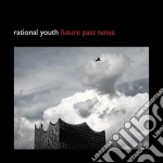 (LP Vinile) Rational Youth - Future Past Tense (10') vinile