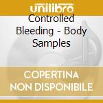 Controlled Bleeding - Body Samples cd