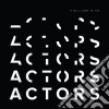 Actors - It Will Come To You cd