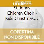 St Johns Children Choir - Kids Christmas Favorites cd