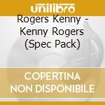 Rogers Kenny - Kenny Rogers (Spec Pack) cd