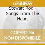 Stewart Rod - Songs From The Heart cd