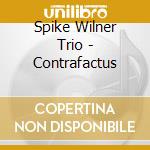 Spike Wilner Trio - Contrafactus cd