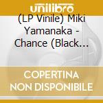 (LP Vinile) Miki Yamanaka - Chance (Black Vinyl) vinile