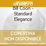 Bill Coon - Standard Elegance cd