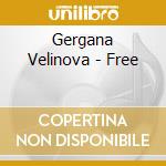 Gergana Velinova - Free cd
