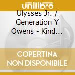 Ulysses Jr. / Generation Y Owens - Kind Of Grunge cd