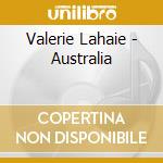 Valerie Lahaie - Australia cd