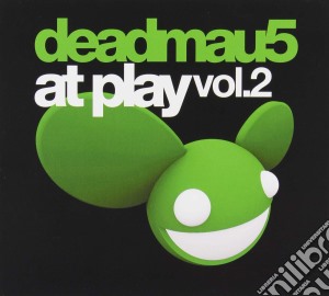 Deadmau5 - At Play Vol.2 cd musicale di Deadmau5