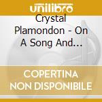 Crystal Plamondon - On A Song And A Prayer cd