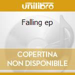 Falling ep cd