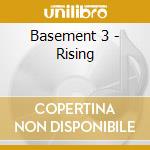 Basement 3 - Rising cd