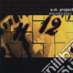 A.M. Project - Unconscious
