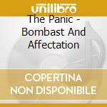 The Panic - Bombast And Affectation cd