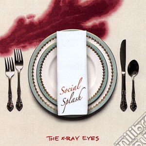 X-Ray Eyes (The) - Social Splash cd musicale di X