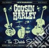 Cousin Harley - The Dutch Sessions cd