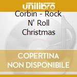 Corbin - Rock N' Roll Christmas cd