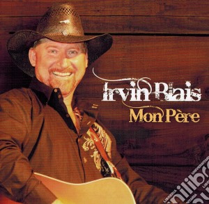 Irvin Blais - Mon Pere cd musicale di Irvin Blais