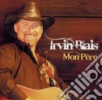 Irvin Blais - Mon Pere cd